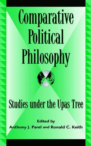 Anthony J. Parel, Ronald C. Keith - Comparative Political Philosophy, Häftad