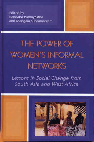 Bandana Purkayastha, Mangala Subramaniam - Power of Women's Informal Networks, Inbunden