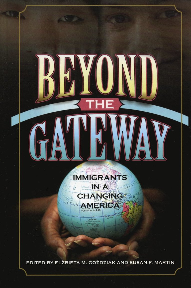 Elzbieta M. Gozdziak, Susan F. Martin, Elzbieta M Gozdziak, Susan F Martin - Beyond the Gateway, Inbunden