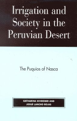 Irrigation and Society in the Peruvian Desert 1