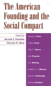 bokomslag The American Founding and the Social Compact
