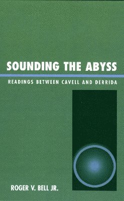 Roger V. Bell Jr., Roger V. Bell - Sounding the Abyss, Inbunden