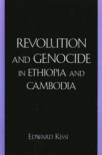 bokomslag Revolution and Genocide in Ethiopia and Cambodia