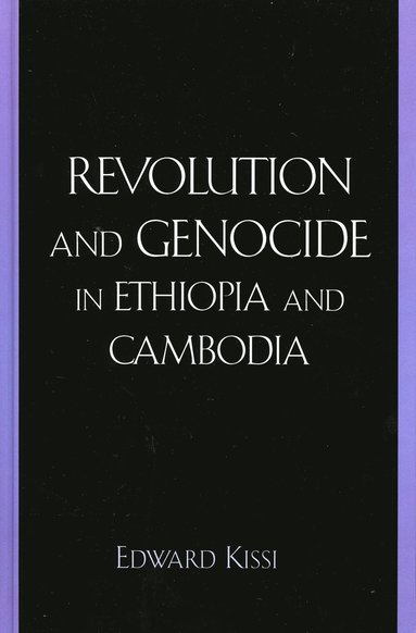 bokomslag Revolution and Genocide in Ethiopia and Cambodia