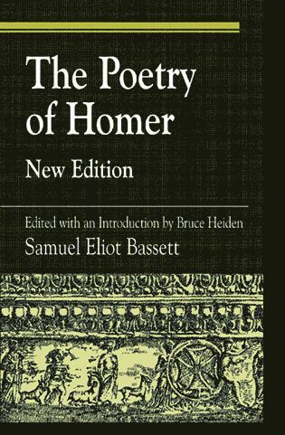 S. E. Bassett, Bruce Heiden - Poetry of Homer, Inbunden