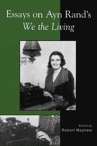 bokomslag Essays on Ayn Rand's We the Living