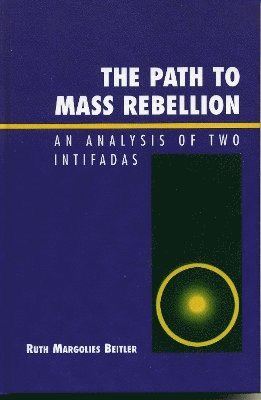 bokomslag The Path to Mass Rebellion