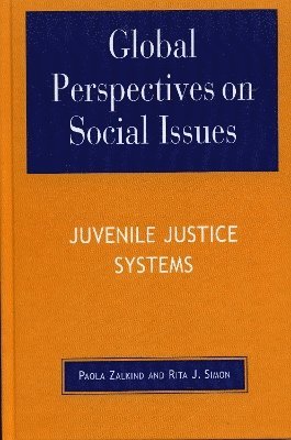 Global Perspectives on Social Issues: Juvenile Justice Systems 1