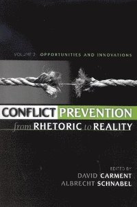 bokomslag Conflict Prevention from Rhetoric to Reality
