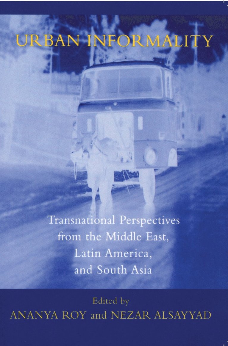 Ananya Roy, Nezar AlSayyad, Nezar Alsayyad - Urban Informality, Häftad