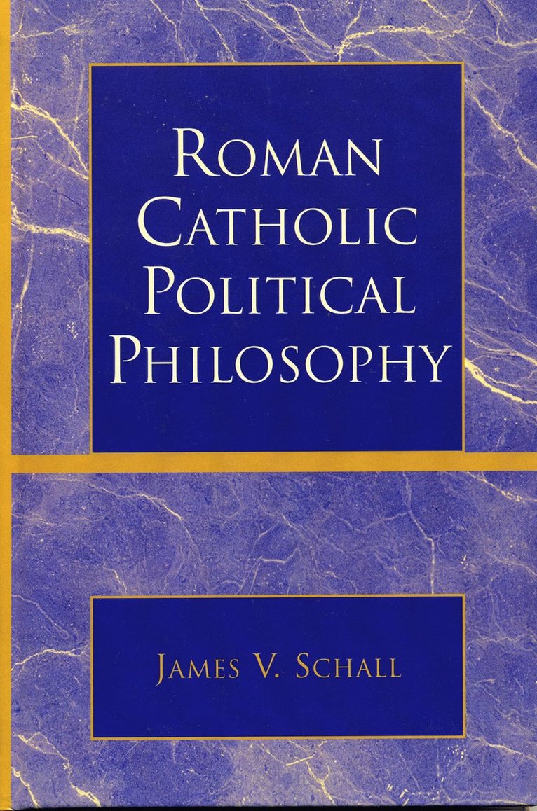 Roman Catholic Political Philosophy 1