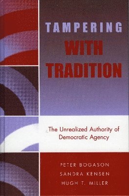 Tampering with Tradition