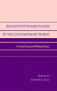 bokomslag Religious Fundamentalism in the Contemporary World