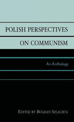 Polish Perspectives on Communism 1