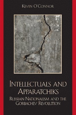 Intellectuals and Apparatchiks