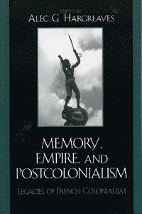 bokomslag Memory, Empire, and Postcolonialism
