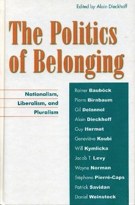 The Politics of Belonging 1