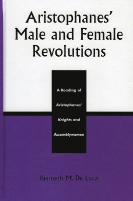 bokomslag Aristophanes' Male and Female Revolutions