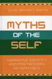 bokomslag Myths of the Self