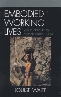 bokomslag Embodied Working Lives