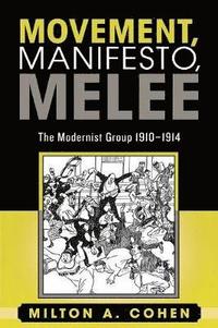 bokomslag Movement, Manifesto, Melee