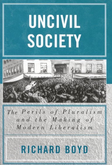bokomslag Uncivil Society