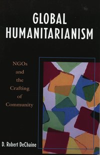 bokomslag Global Humanitarianism