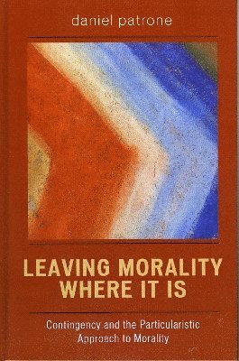 Leaving Morality Where It Is 1