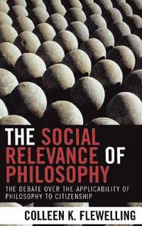 bokomslag The Social Relevance of Philosophy