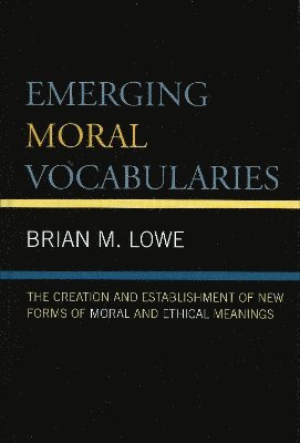 bokomslag Emerging Moral Vocabularies