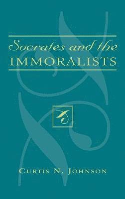 Socrates and the Immoralists 1