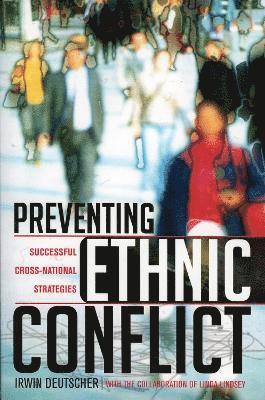 Preventing Ethnic Conflict 1