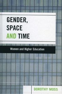 bokomslag Gender, Space, and Time