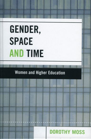 Dorothy Moss - Gender, Space, and Time, Inbunden