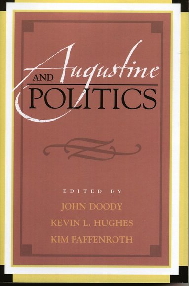 bokomslag Augustine and Politics