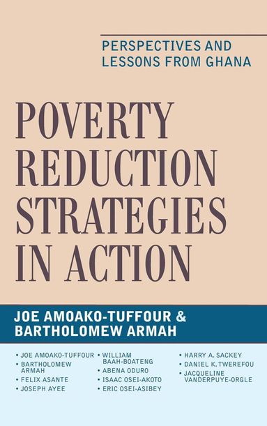 Joe Amoako-Tuffour, Bartholomew Armah - Poverty Reduction Strategies in Action, Inbunden