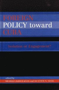 bokomslag Foreign Policy Toward Cuba