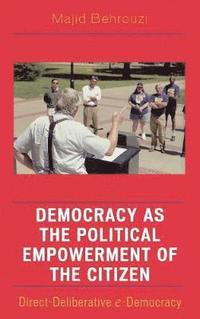 bokomslag Democracy as the Political Empowerment of the Citizen