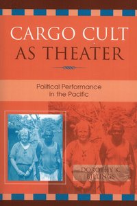 bokomslag Cargo Cult as Theater