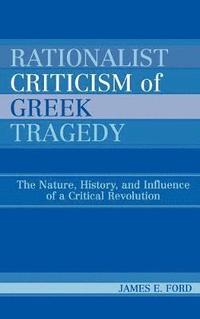 bokomslag Rationalist Criticism of Greek Tragedy