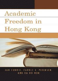 bokomslag Academic Freedom in Hong Kong