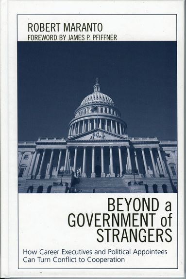Robert Maranto - Beyond a Government of Strangers, Inbunden