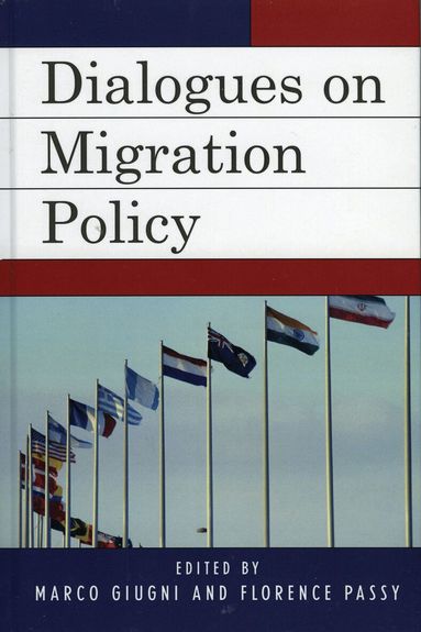 Marco Giugni, Florence Passy - Dialogues on Migration Policy, Häftad