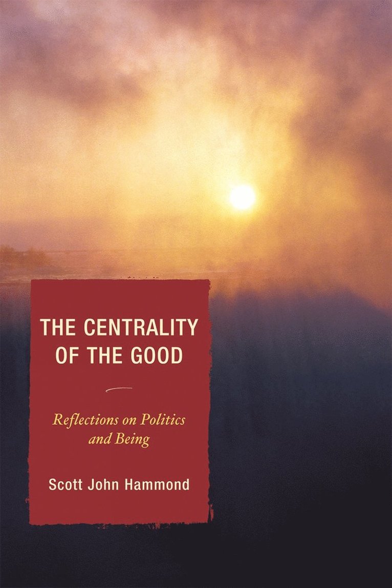 Centrality of the Good