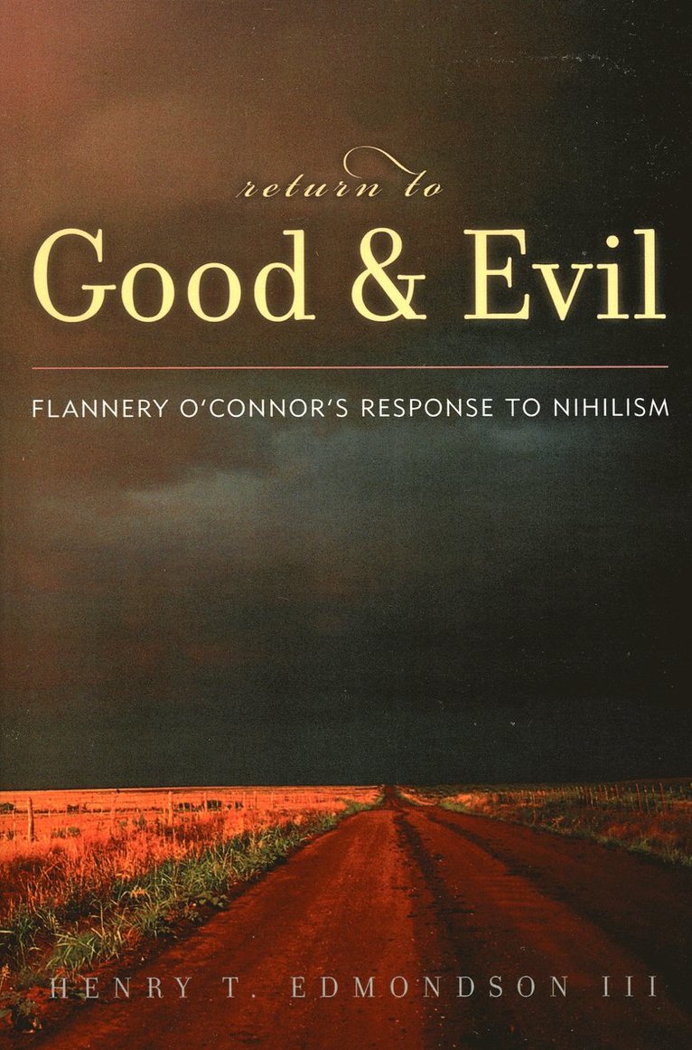 Henry T. Edmondson III, Henry T. Edmondson - Return to Good and Evil, Häftad