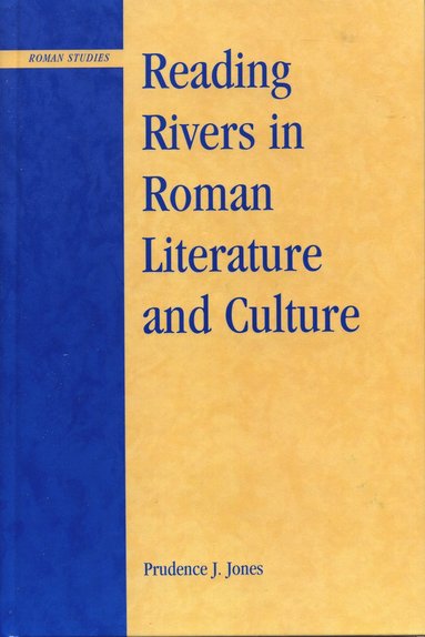 bokomslag Reading Rivers in Roman Literature and Culture