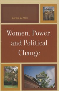 bokomslag Women, Power, and Political Change