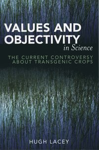 bokomslag Values and Objectivity in Science