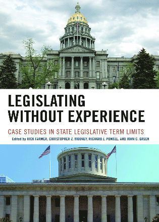 Christopher Z. Mooney, Richard J. Powell, John J. Green - Legislating Without Experience, Häftad
