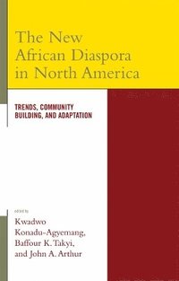 bokomslag The New African Diaspora in North America